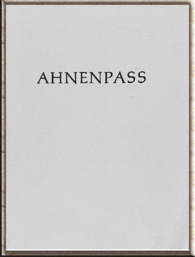 Ahnenpass Nr. 1  Grösse: A5 für 1-31 Ahnen.